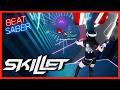 SKILLET - I Want to Live [BEAT SABER] EXPERT+