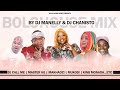 Bolo House Mix By DJ MaNelly & DJ Chanisto [Official Mix]