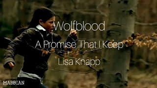 Maddy's Secret | Wolfblood | A Promise That I Keep by Lisa Knapp