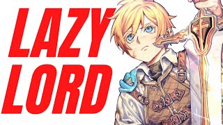 The Lazy Lord Master's the Sword | Let's talk