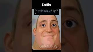 Hello World program Different Languages #python #pythonprogramming #kotlin #c