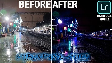 How To Get The CYBERPUNK Look in Lightroom Mobile