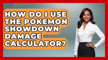 How Do I Use The Pokemon Showdown Damage Calculator? - The Trainers Guide