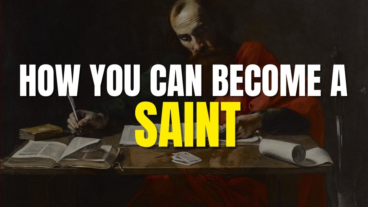 The Catholic Path to Sainthood: Your Universal Call to Become a Saint ...