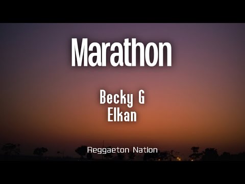Becky G, elkan - MARATHON (Letra/Lyrics) | BARAJA BENDITA
