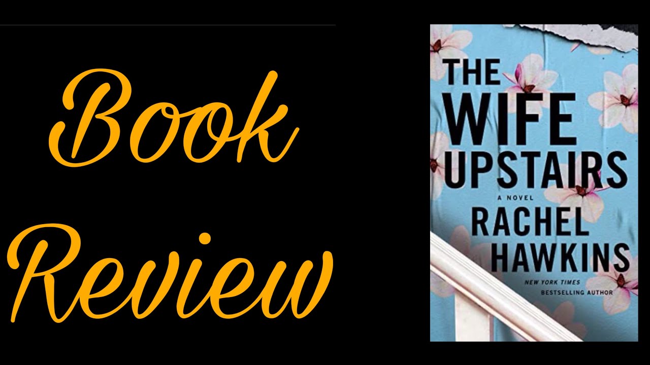 Book Review The Wife Upstairs YouTube
