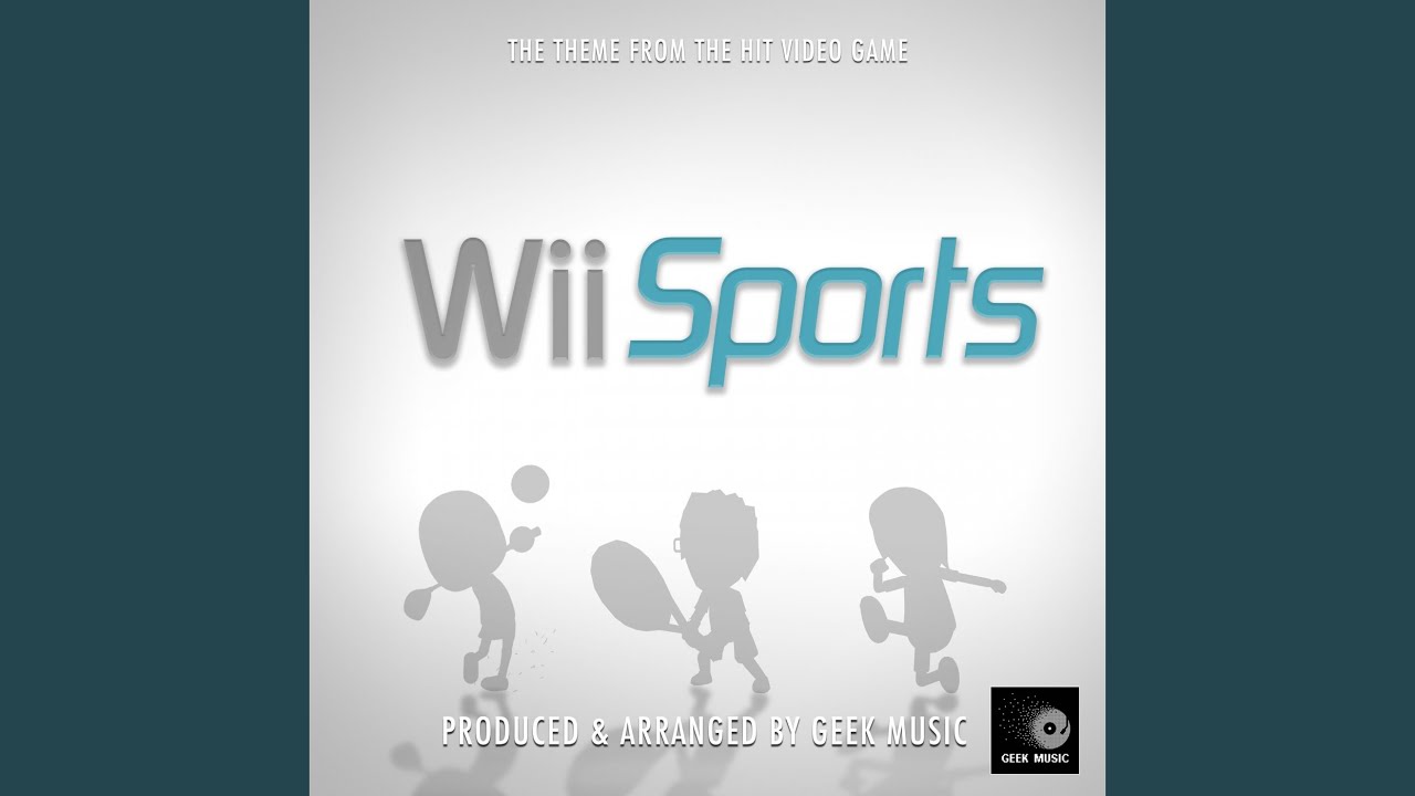 Wii Sports Main Theme (From 