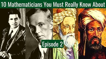 10 mathematicians you must really know about| Episode 2| Ramanujan, G.H. Hardy, al-Khwarizmi etc!|