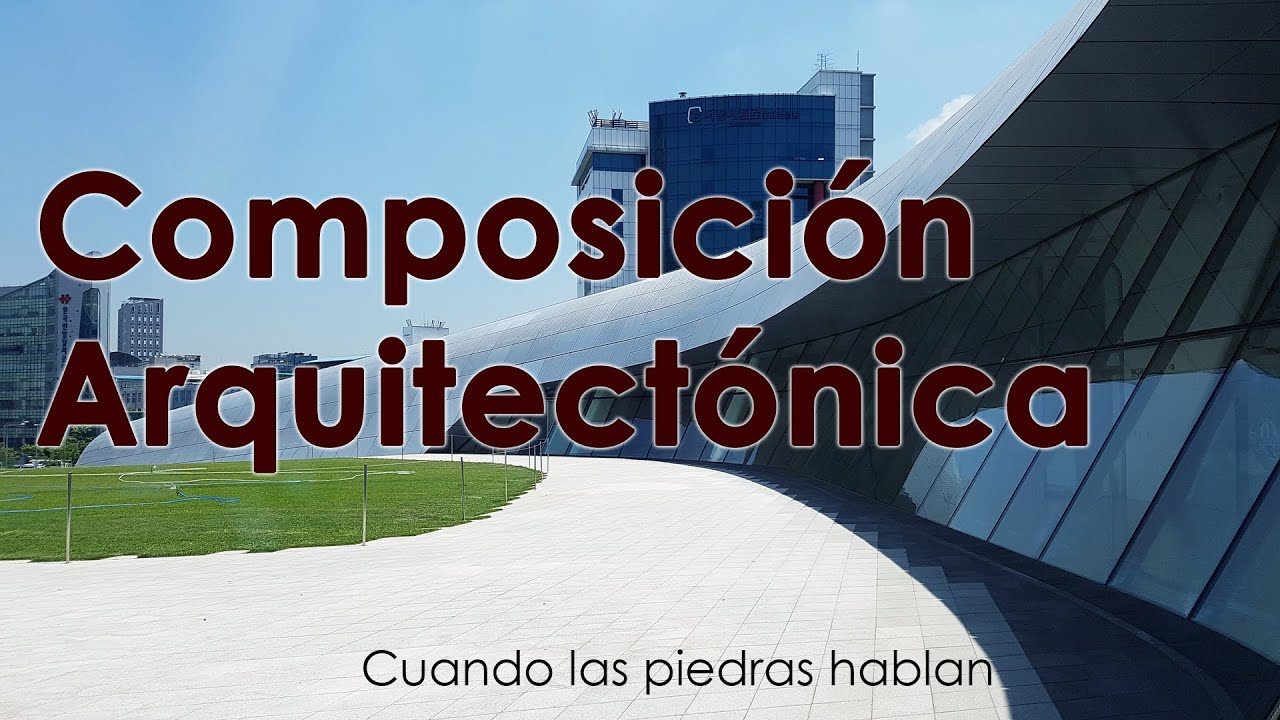 Composición Arquitectónica