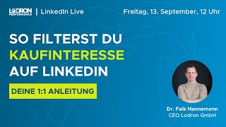 So Filterst Du Kaufinteresse Auf Linkedin - Deine 11 Anleitung