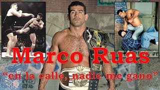 Marco Ruas PELEADOR CALLEJERO INVICTO (campeón de vale tudo y artes marciales mixtas)