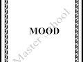 Mood/The Indicative Mood/ The Imperative Mood/The Subjunctive Mood