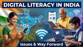 Digital literacy in india: Issues and way forward 