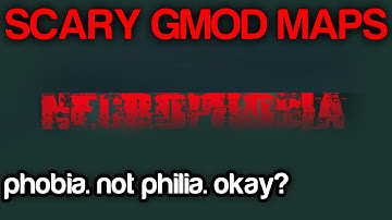 Scary Gmod Maps: Necrophobia [Gloward, Viper, Poly & Pearce]