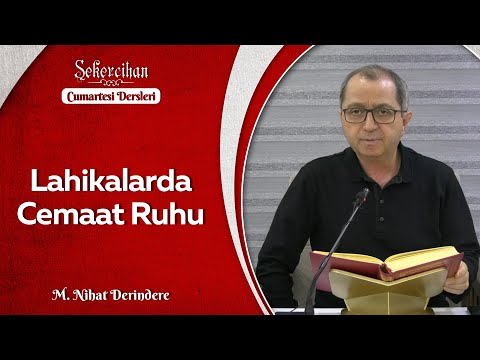 Lahikalarda Cemaat Ruhu/M. Nihat Derindere