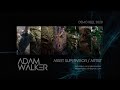Adam walker  demo reel 2020