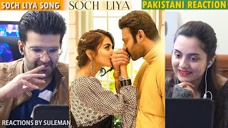 Pakistani Couple Reacts To Soch Liya Song | Radhe Shyam | Prabhas, Pooja Hegde |Mithoon,Arijit Singh