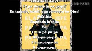 El Alfa El Jefe - Pa Pa Pa (Letras)