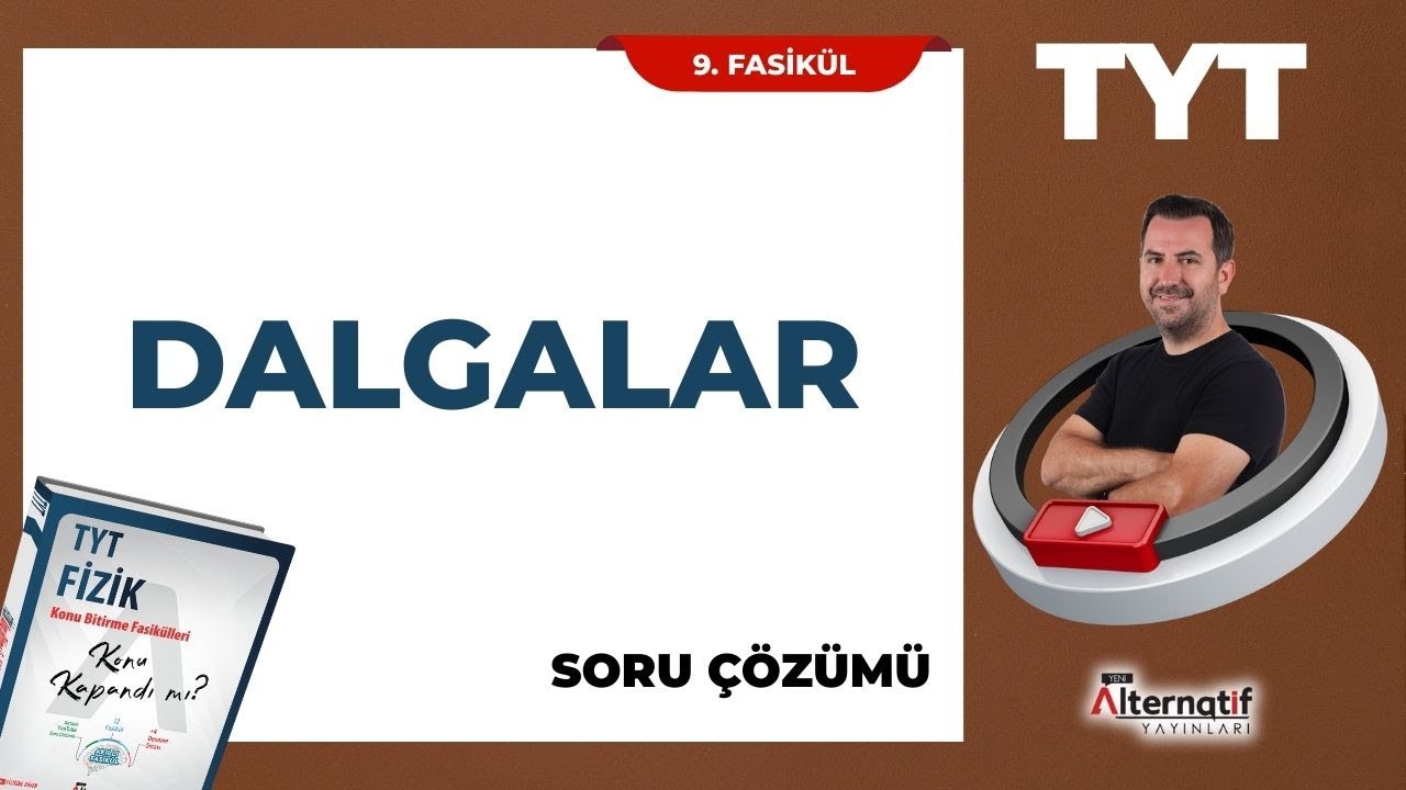 Dalgalar | TYT FİZİK | Alternatif Yayınları (9.Fasikül) | 2026