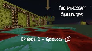 TMC Episode 2 - Gridlock (Part 2)