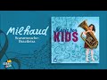Milhaud - Scaramouche Brazileira - Music for Kids