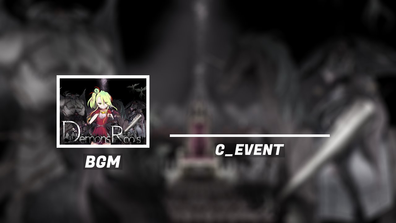 Demons Roots BGM: c_event - YouTube