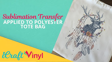 Pressing Sublimation Transfer to Polyester Canvas Tote Bag - iCraftVinyl.com