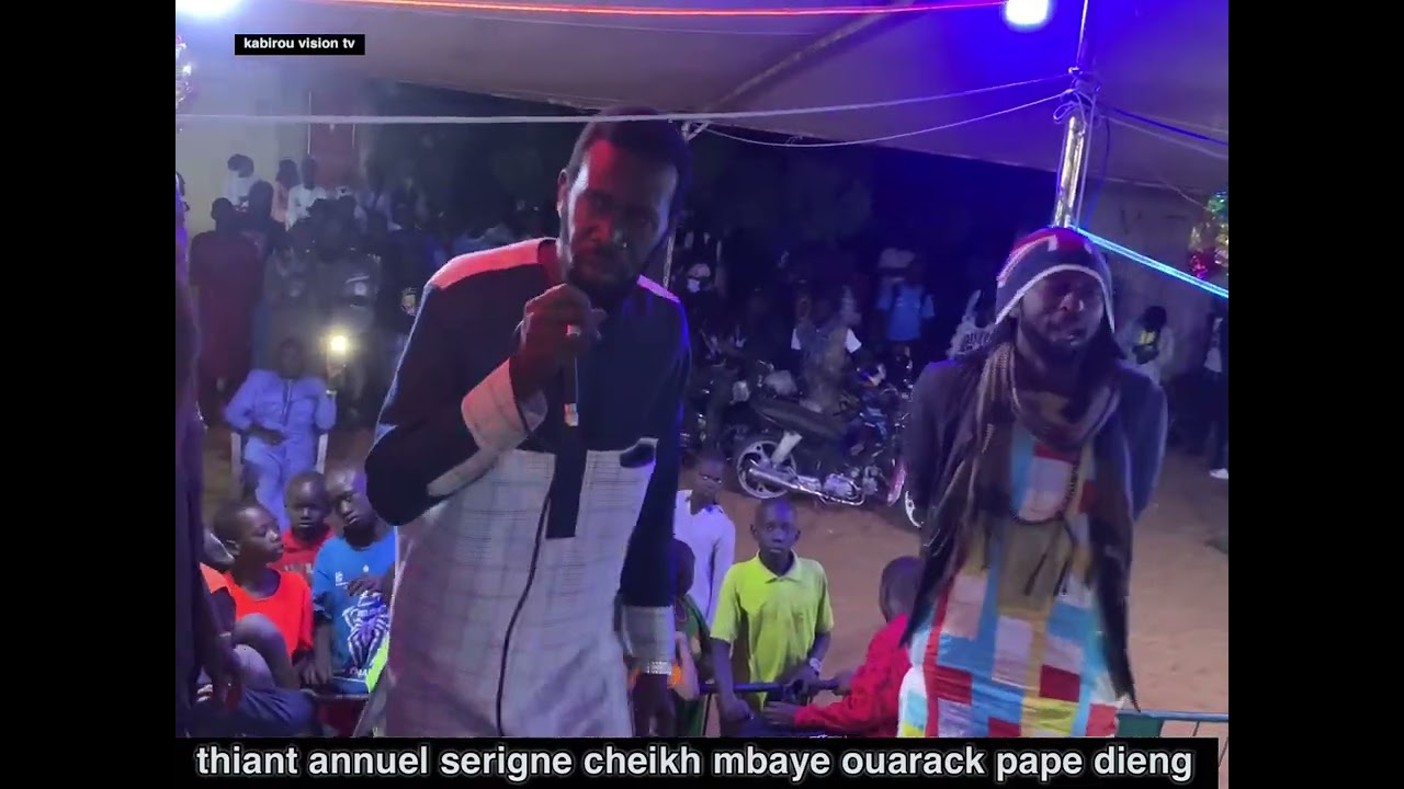 Pape dieng bou mame cheikh mbaye thiant annuel  serigne cheikh mbaye ouarack