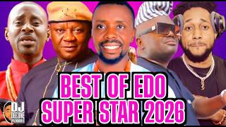 BEST OF EDO BENIN SUPER STAR MUSIC 2026 | BEST OF EDO BENIN MUSIC 2026 | STANLEY O, ADVISER, AKOBE