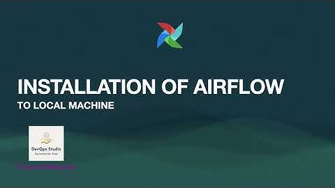 Apache Airflow Installation on local system - Episode#2