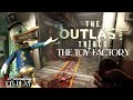 THE OUTLAST TRIALS - New Map (March 24) The Toy Factory - Solo Long Play |1080p/60fps| #nocommentary