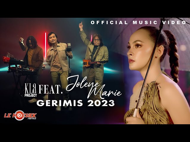 KLA Project Ft. Jolene Marie - Gerimis 2023 (Official Music Video) class=