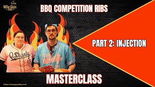 How to Inject Competition Ribs | BBQ Masterclass with Q Shanty’s Rico & Katy