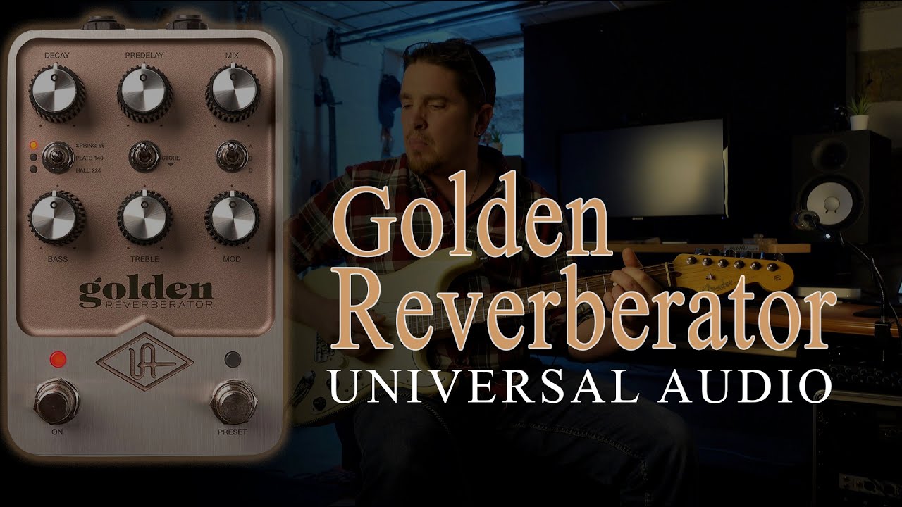 Universal Audio UAFX Golden Reverberator: The Best Reverb Pedal