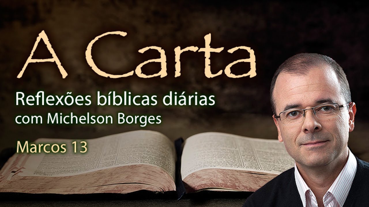 A Carta: Marcos 13