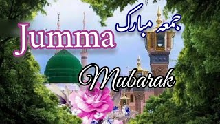 Jumma Mubarak Status Newjumma Mubarak Whatsapp Statusjumma Whatsapp Status 2025