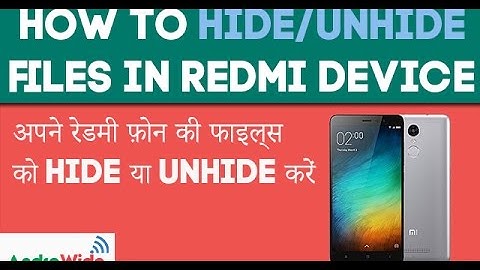 How to Hide/Unhide Folder, Image, Video, Docs in Xiaomi Mi Phone