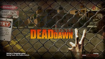 Left 4 Dead 2 Custom Campaign: Dead Before Dawn