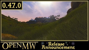 OpenMW 0.47.0 Release Announcement