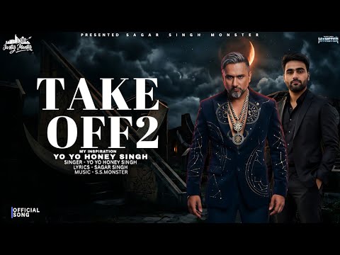 TAKE OFF 2: (Video)| Jantar Mantar Album | Yo Yo Honey Singh | Sagar Singh Monster | Bhushan Kumar