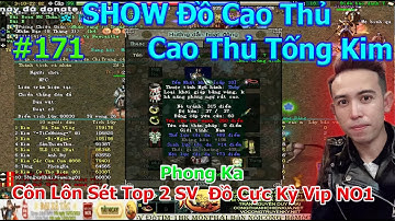 PhongKa Côn Lôn Sét Hạng 2 SV Đồ Khũng | SHOW Đồ 171 | TOP Tống Kim Đại Xã Tắc | Duy Khải Gaming