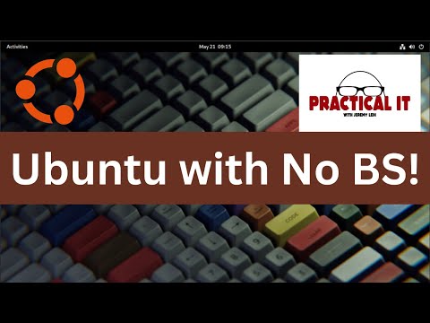Ubuntu without the BS!