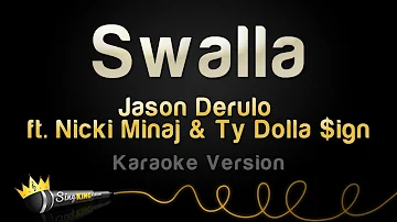 Jason Derulo ft. Nicki Minaj & Ty Dolla $ign - Swalla (Karaoke Version)