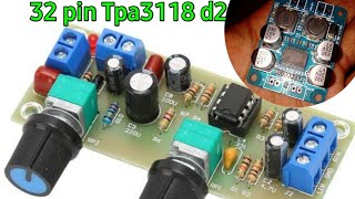 TPA 3118d2 amplifier circuit . original 32 pin  60w and 22300hz low pass filter preamplifier. 2.1