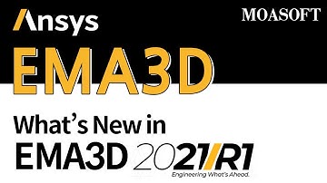 Ansys 교육 - What’s New in EMA3D 2021 R1  [모아소프트]
