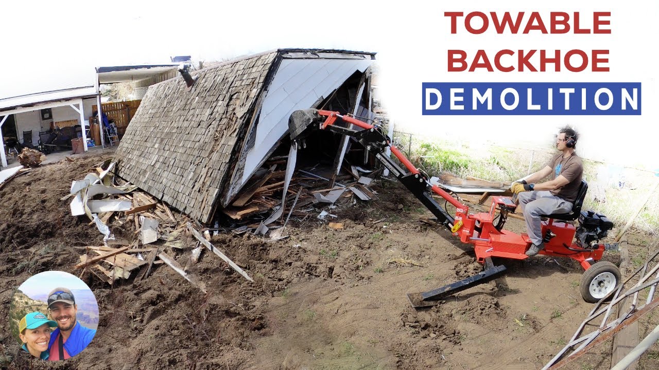 Demolishing Building with Harbor Freight Towable Backhoe VersaTube