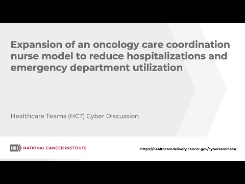 Expansion of an oncology care coordination nurse model to reduce hospitalizations and emergency depa