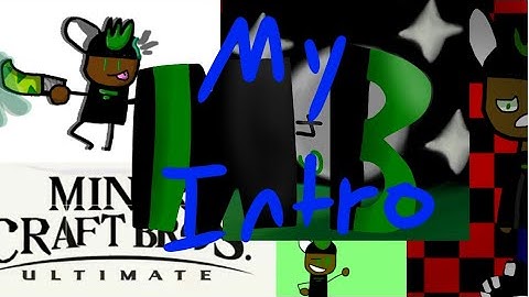 My Intro (read description for info)