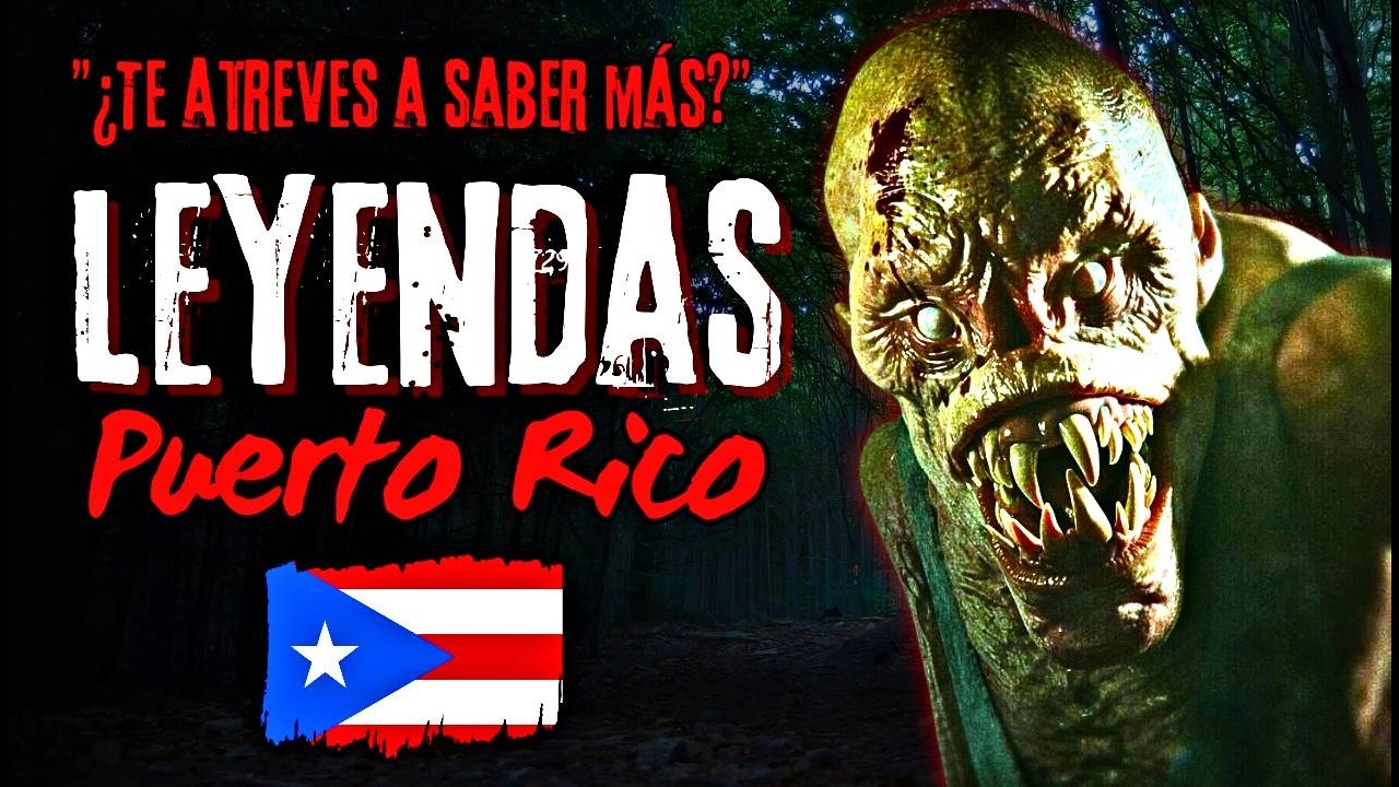 ¡Las 10 Leyendas Más Misteriosas e Imperdibles de Puerto Rico que No Puedes Ignorar!
