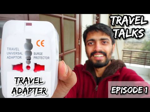 Travel Talks # 1 : TRAVEL ADAPTER Ft. yatri doctor